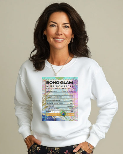 Boho Glam Nutrition Facts Sweatshirt