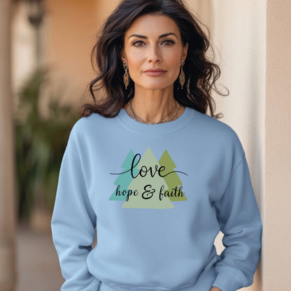 Love Hope & Faith Sweatshirt