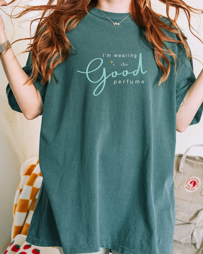 I'm Wearing the Good Perfume T-Shirt