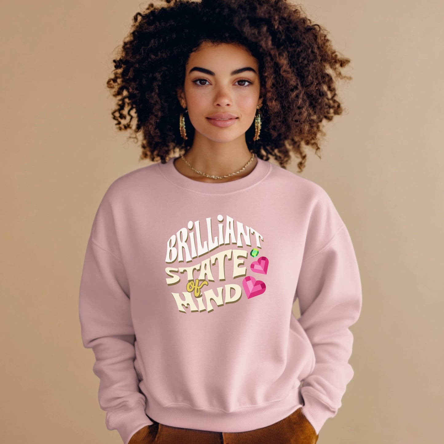 Brilliant State of Mind Sweatshirt
