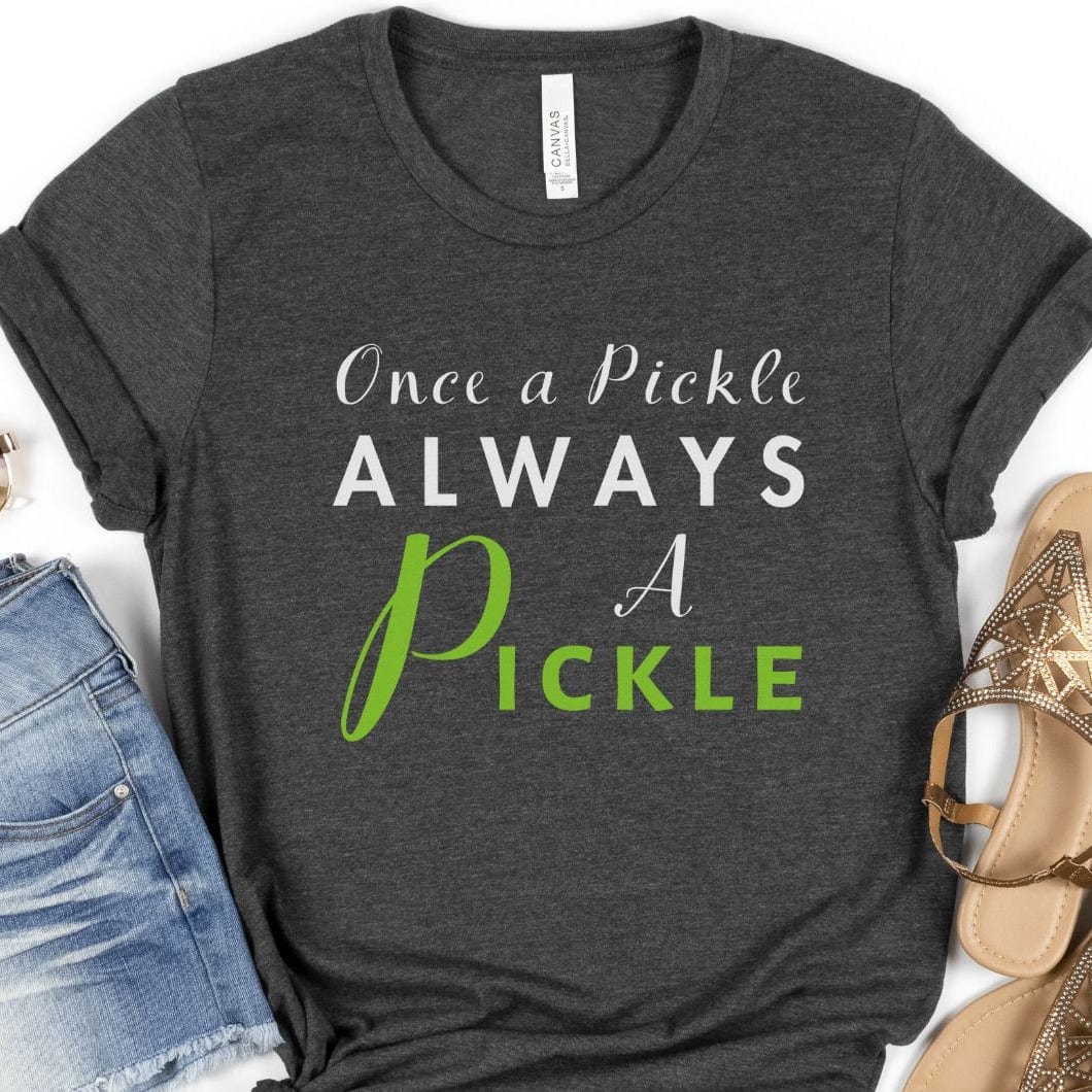 Once a Pickle Always A Pickle: Long-Fit T-Shirt