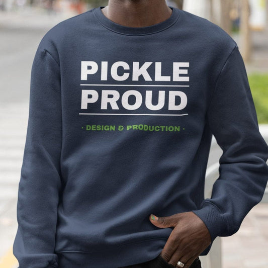 Pickle Proud- Design & Production Sweatshirt- Unisex