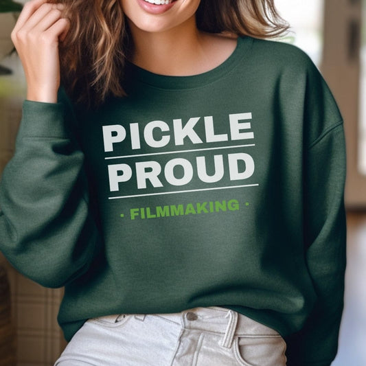 Pickle Proud- Filmmaking Sweatshirt- Unisex